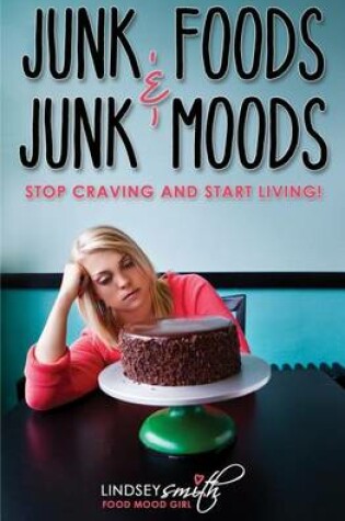 Cover of Junk Foods and Junk Moods