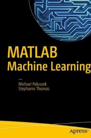 Cover of MATLAB Machine Learning