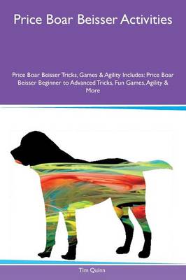 Book cover for Price Boar Beisser Activities Price Boar Beisser Tricks, Games & Agility Includes