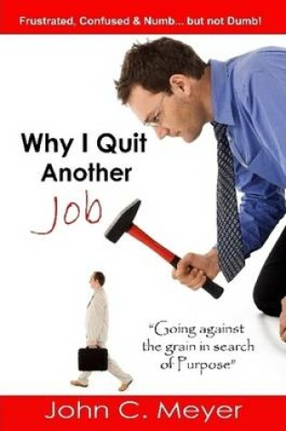 Cover of Why I Quit Another Job