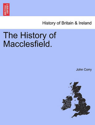 Book cover for The History of Macclesfield.