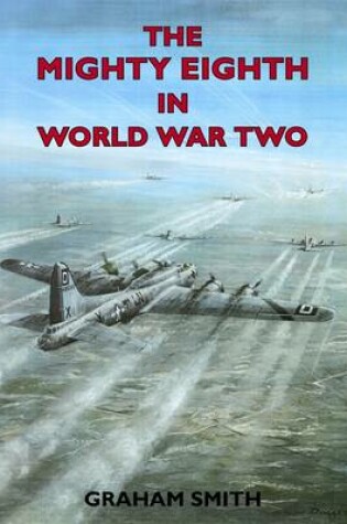 Cover of The Mighty Eighth in World War II