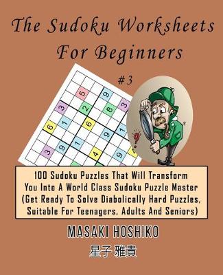 Book cover for The Sudoku Worksheets For Beginners #3