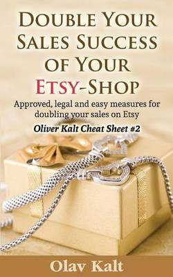 Book cover for Double Your Sales Success of Your Etsy Shop