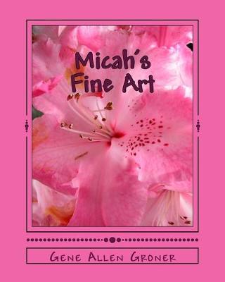 Book cover for Micah's Fine Art