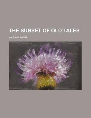 Book cover for The Sunset of Old Tales