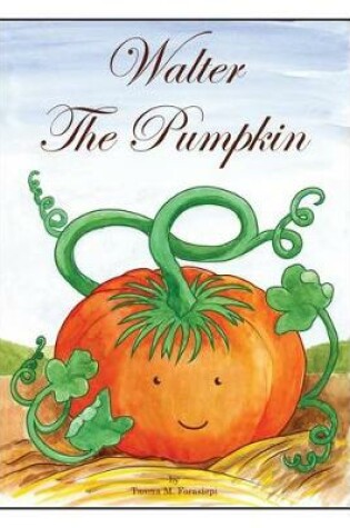Cover of Walter the Pumpkin