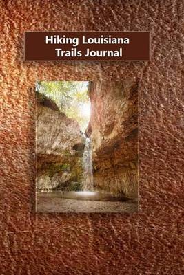 Book cover for Hiking Louisiana Trails Journal