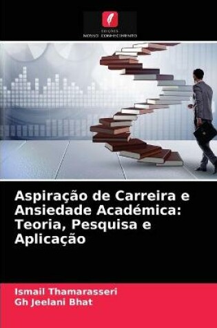 Cover of Aspiração de Carreira e Ansiedade Académica