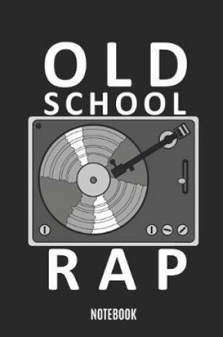 Cover of Old School Rap Notebook