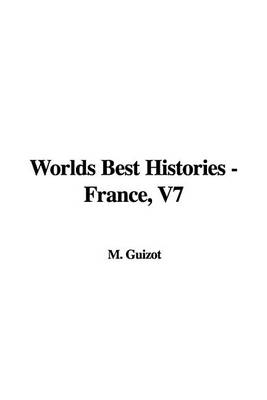 Book cover for Worlds Best Histories - France, V7