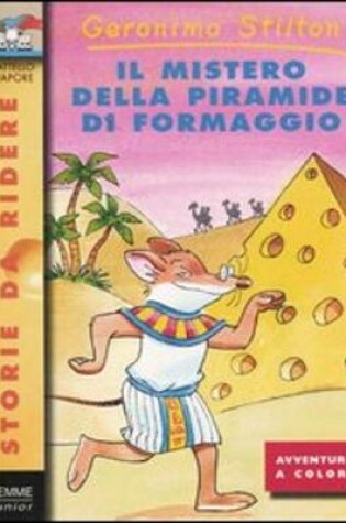 Cover of Il Mistero Della Piramide DI Formaggio