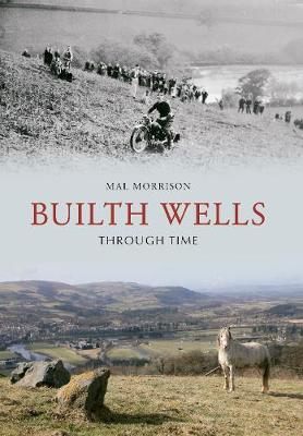 Cover of Builth Wells Through Time