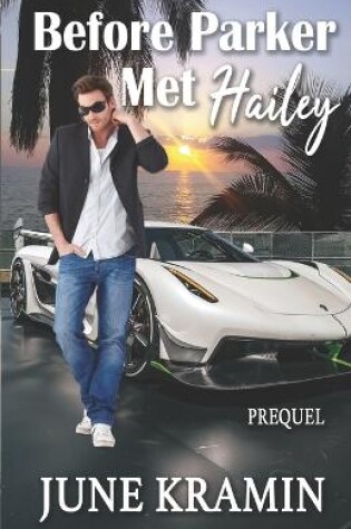 Cover of Before Parker Met Hailey