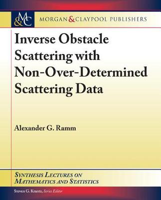 Book cover for Inverse Obstacle Scattering with Non-Over-Determined Scattering Data