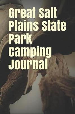 Book cover for Great Salt Plains State Park Camping Journal