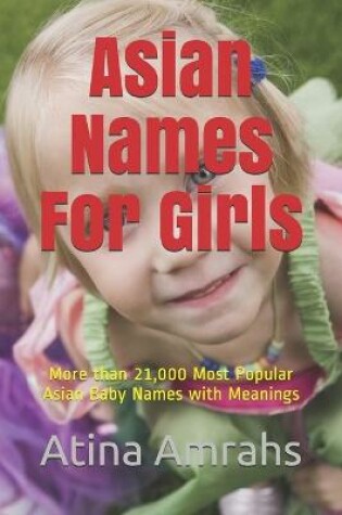 Cover of Asian Names For Girls