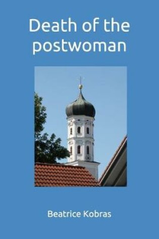 Cover of Death of the postwoman