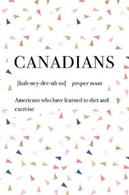 Book cover for Canadians Americans Who Have Learnt Diet and Exercise