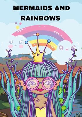 Book cover for Mermaids and rainbows