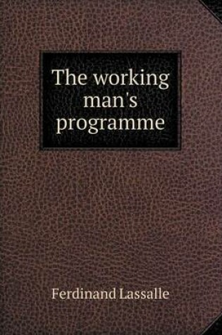 Cover of The Working Man's Programme