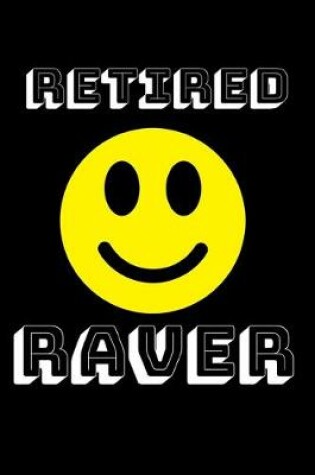 Cover of Retired Raver