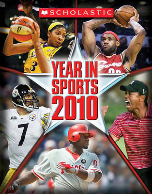 Cover of Scholastic Kids Year in Sports 2010