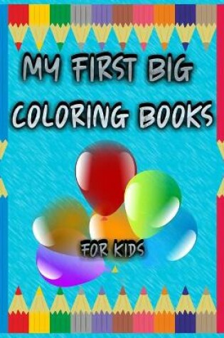 Cover of my first big coloring books for kids