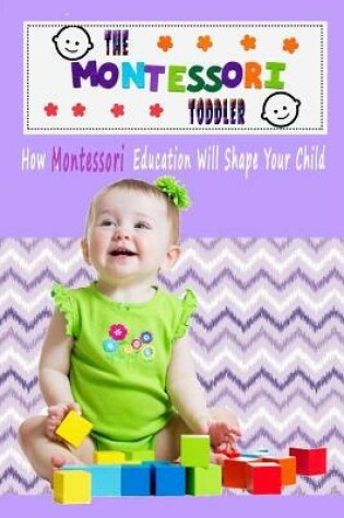 Cover of The Montessori Toddler