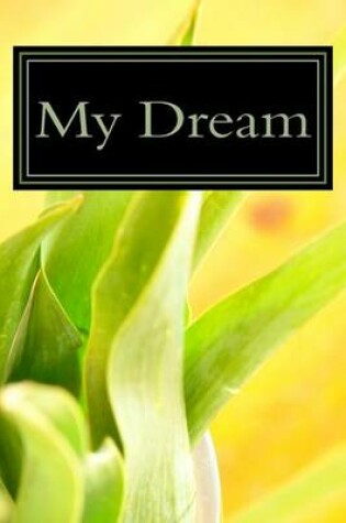 Cover of My Dream