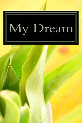 Book cover for My Dream