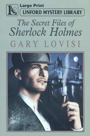 Cover of The Secret Files Of Sherlock Holmes