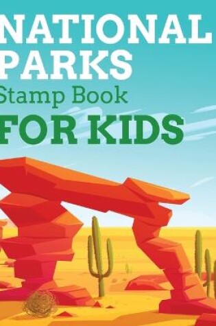 Cover of National Park Stamps Book For Kids