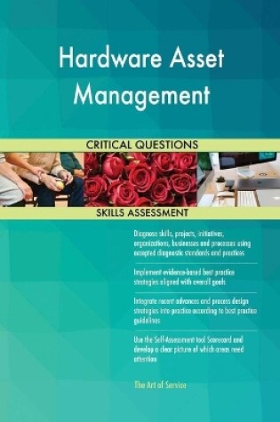Cover of Hardware Asset Management Critical Questions Skills Assessment