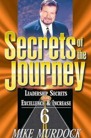 Cover of Secrets of the Journey, Volume 6