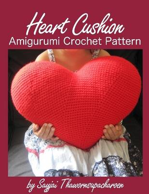 Book cover for Heart Cushion Amigurumi Crochet Pattern