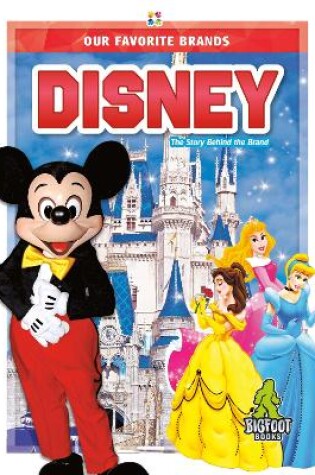 Cover of Our Favourite Brands: Disney
