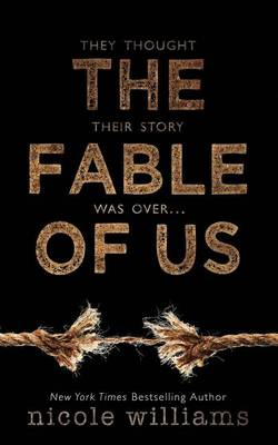 The Fable of Us by Nicole Williams