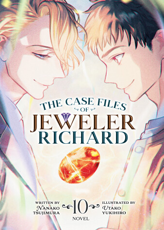 Cover of The Case Files of Jeweler Richard (Light Novel) Vol. 10