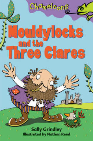 Cover of Mouldylocks and the Three Clares