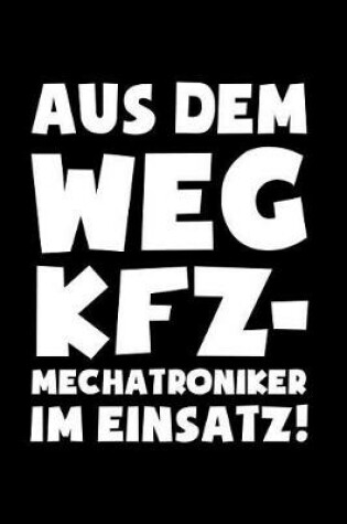 Cover of Kfz-Mechatroniker im Einsatz!