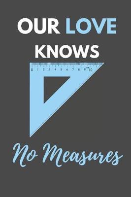 Book cover for Our Love Knows No Measures