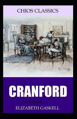 Book cover for Cranford-Elizabeth's Original Edition(Annotated)