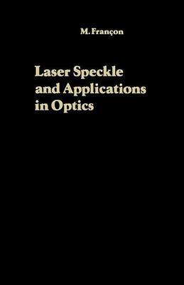 Book cover for Laser Speckle and Applications in Optics