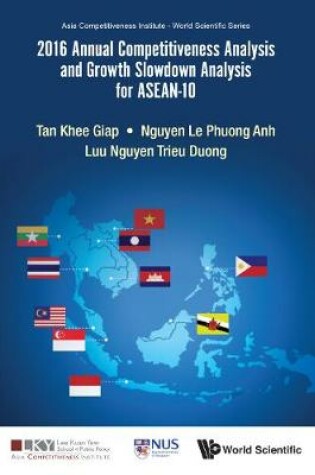 Cover of 2016 Annual Competitiveness Analysis And Growth Slowdown Analysis For Asean-10