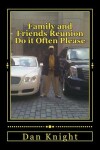 Book cover for Family and Friends Reunion Do It Often Please