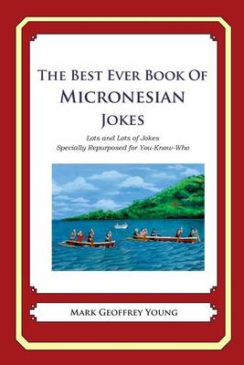 Book cover for The Best Ever Book of Micronesian Jokes