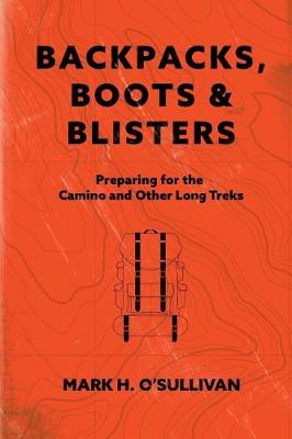 Book cover for Backpacks, Boots & Blisters