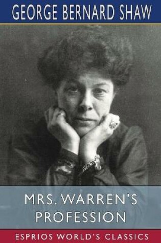 Cover of Mrs. Warren's Profession (Esprios Classics)