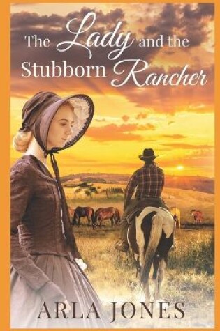 Cover of The Lady and the Stubborn Rancher